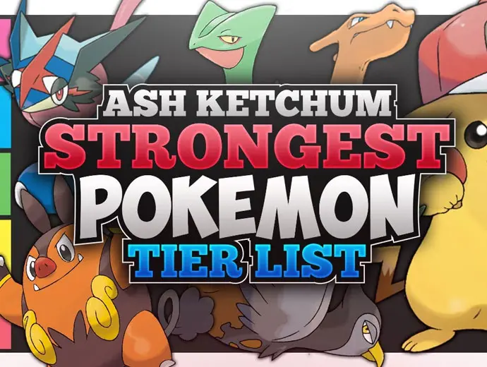 Ash Ketchum STRONGEST Pokémon Tier List